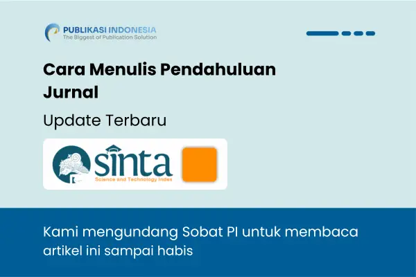 Cara Menulis Pendahuluan Artikel Jurnal yang Kuat