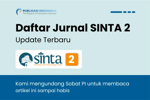 80+ Daftar Jurnal SINTA 2 Terbaru 2026 Aktif Semua Bidang (Gratis & Berbayar)